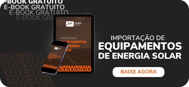 Importando equipamentos de energia solar